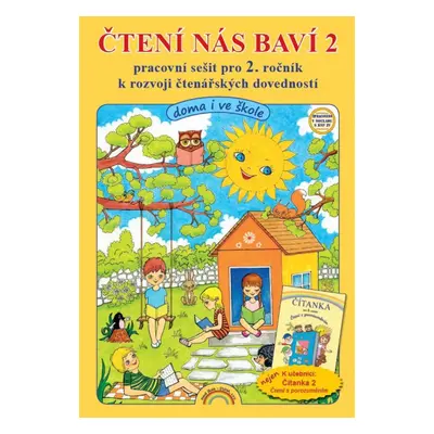 Čtení nás baví 2 - pracovní sešit pro 2. ročník k rozvoji čtenářských dovedností - Mgr. Lenka An