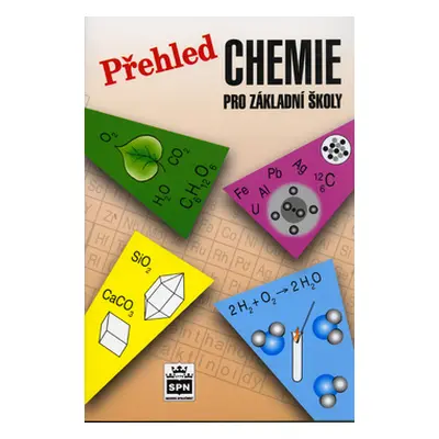 Přehled chemie pro ZŠ - Čtrnáctová,Kolář,Svobodová,Zemánek