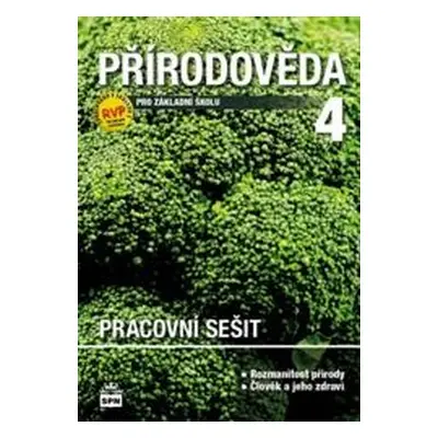 Přírodověda 4.r. ZŠ - pracovní sešit - M. Čechurová