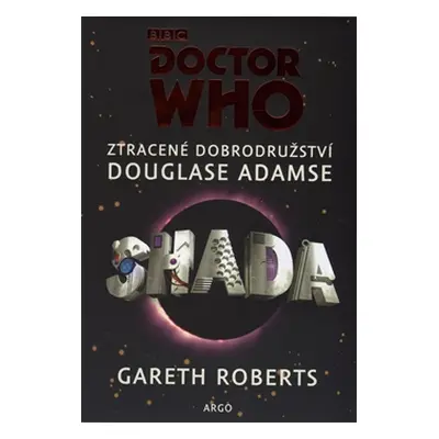 Doctor Who - Shada - Douglas Adams, Gareth Roberts