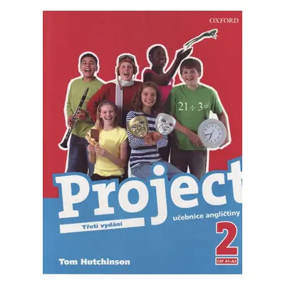 Project 2 - učebnice /Třetí vydání/ CZ - Hutchinson Tom