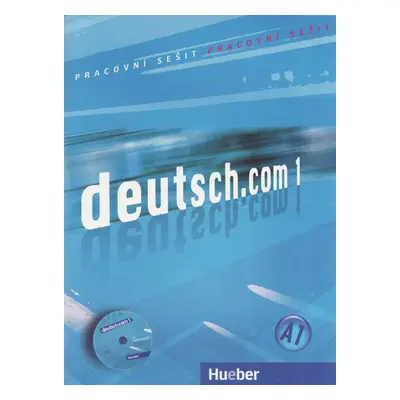 Deutsch.com 1 - pracovní sešit CZ A1 + audio CD