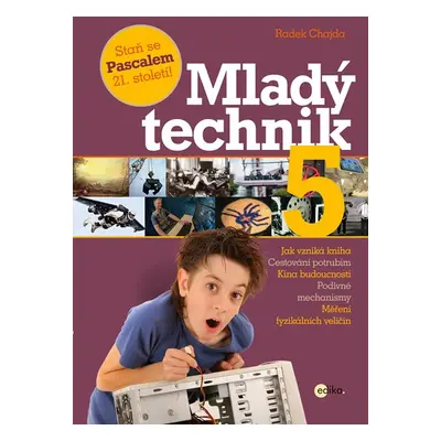 Mladý technik 5 - Radek Chajda