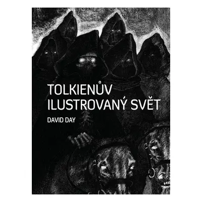 Tolkienův ilustrovaný svět - Day David