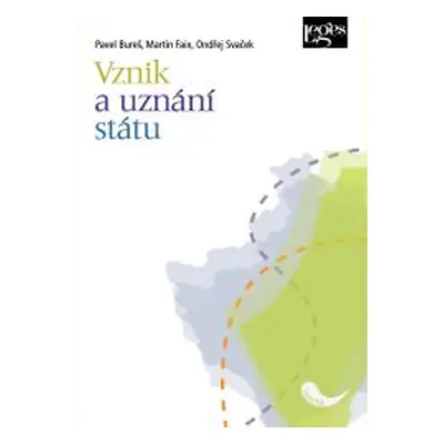 Vznik a uznání státu - Pavel Bureš, Martin Faix, Ondřej Svaček