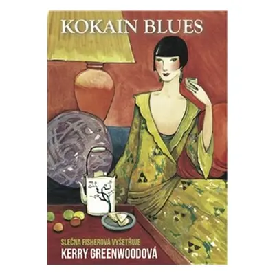 Kokain Blues - Kerry Greenwoodová