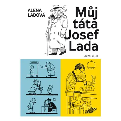 Můj táta Josef Lada - Ladová Alena