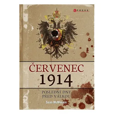 Červenec 1914 - Sean McMeekin