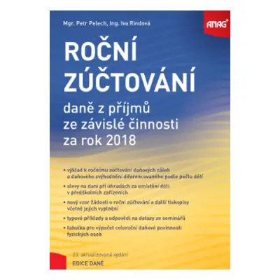 Roční zúčtování daně z příjmů ze závislé činnosti za rok 2018 - Mgr. Petr Pelech, Ing. Iva Rindo