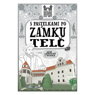 S pastelkami po zámku Telč - Chupíková Eva