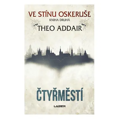 Čtyřměstí - Addair Theo