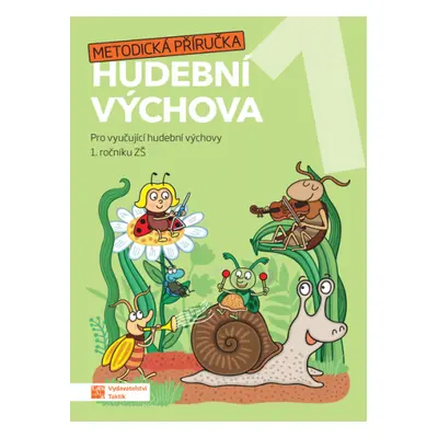 Hravá hudební výchova 1 - metodická příručka