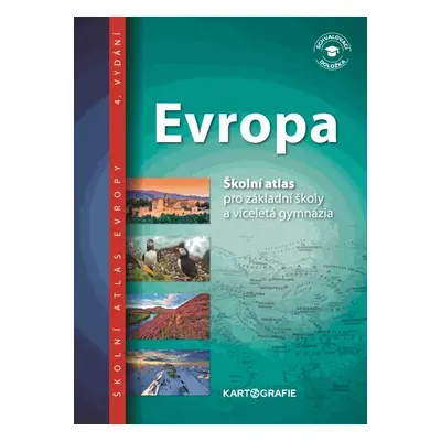 Evropa - školní atlas pro ZŠ a víceletá gymnázia