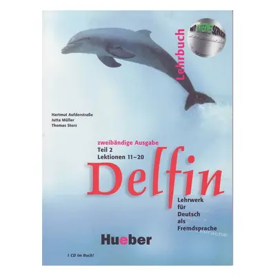 Delfin 2 Lehrbuch + CD-ROM /11-20/ (Zweibändige Ausg.)