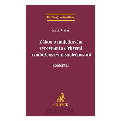 Zákon o majetkovém vyrovnání s církvemi a náboženskými společnostmi - Kříž, Valeš