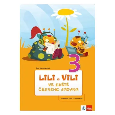 Lili a Vili 3 – ve světě českého jazyka (učebnice ČJ) - Dita Nastoupilová