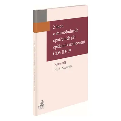 Zákon o mimořádných opatřeních při epidemii onemocnění COVID-19. Komentář - David Hejč, Tomáš Sv