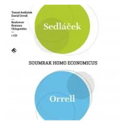 CD Soumrak Homo Economicus - Orrell David, Sedláček Tomáš