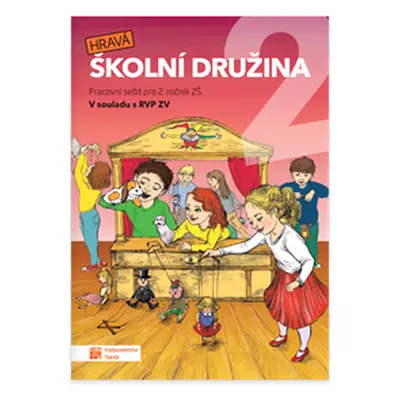 Hravá školní družina 2 - pracovní sešit