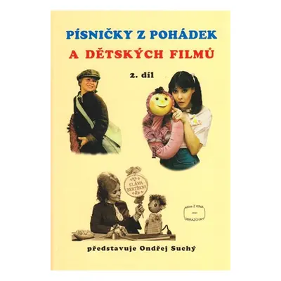 Písničky z pohádek a dětských filmů 2. díl - Ondřej Suchý