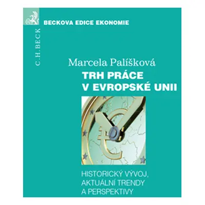 Trh práce v Evropské unii - Marcela Palíšková