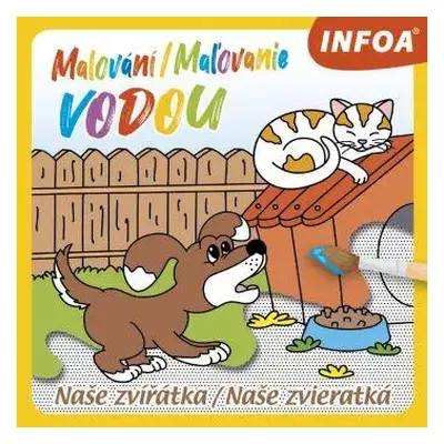 Malování / Maľovanie vodou - Naše zvířátka / Naše zvieratká - neuveden