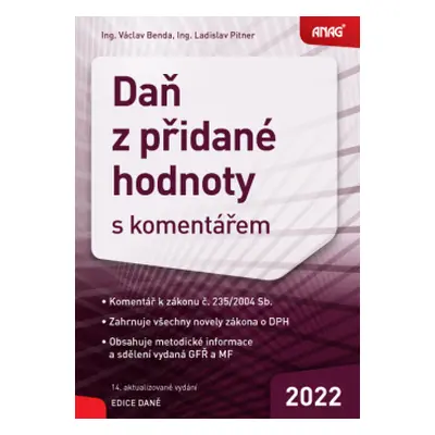 Daň z přidané hodnoty s komentářem 2022 - Ing. Václav Benda, Ing. Ladislav Pitner