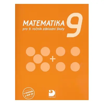 Matematika pro 9. r. ZŠ - Coufalová J.,Pěchoučková Š.,Hejl J.