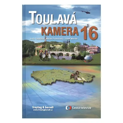 Toulavá Kamera 16 - Toušlová, Podhorský, Maršál