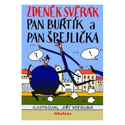 Pan Buřtík a pan Špejlička - Svěrák Zdeněk