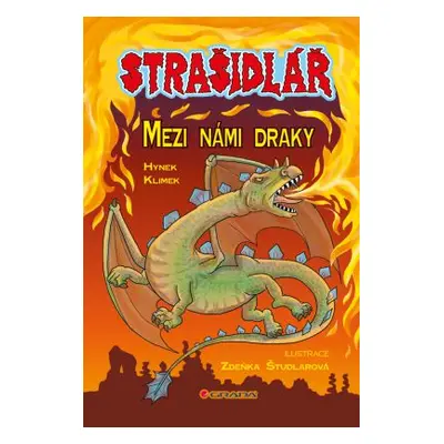 Strašidlář Mezi námi draky - Klimek Hynek