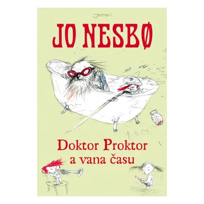 Doktor Proktor a vana času - Jo Nesbo