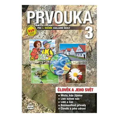 Prvouka - Člověk a jeho svět pro 3. r. ZŠ - učebnice - M. Čechurová