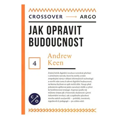 Jak opravit budoucnost - Keen Andrew