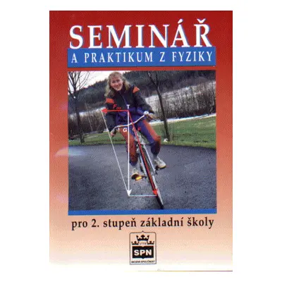 Seminář a praktikum z fyziky pro 2. st. ZŠ - Jáchim F.,Tesař J.