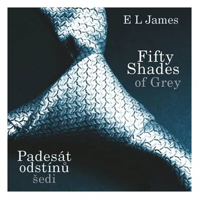 CD Fifty Shades of Grey: Padesát odstínů šedi - E L James