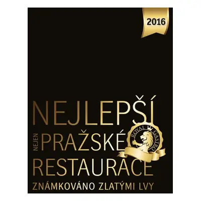 Nejlepší (nejen) pražské restaurace 2016 - Libor Budinský