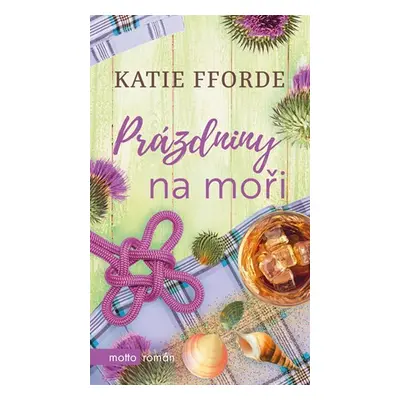 Prázdniny na moři - Katie Fforde