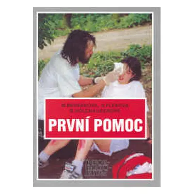 První pomoc pro SZ - Beránková M., Fleková A., Holzhauserová