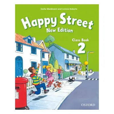 Happy Street 2 NEW EDITION Class Book - Maidment S., Roberts L.