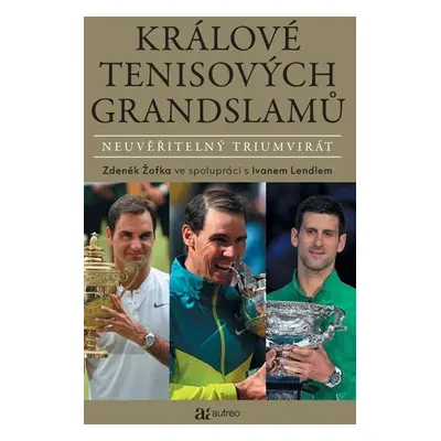 Králové tenisových grandslamů - Zdeněk Žofka