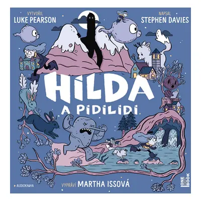 Hilda a pidilidi - CDmp3 (Čte Martha Issová) - Pearson Luke, Davies Stephen