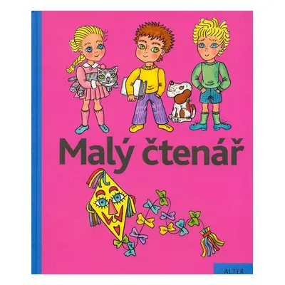 Malý čtenář - počáteční čtení - Žáček J., H. Zmatlíková