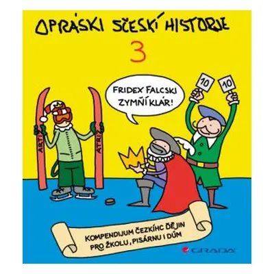 Opráski sčeskí historje 3 - jaz