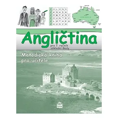 Angličtina 7.r. Hello, kids! - Metodická kniha pro učitele - Zahálková Marie