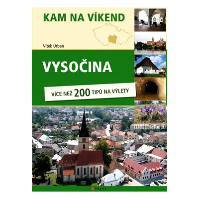 Kam na víkend - Vysočina - Urban Vítek