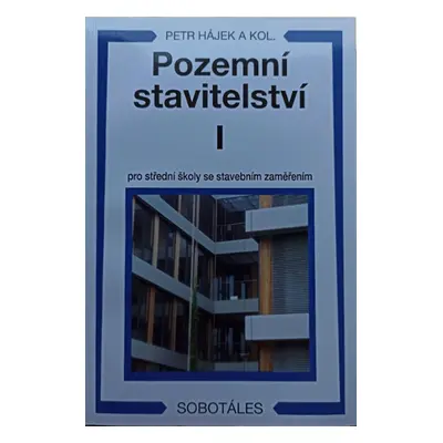 Pozemní stavitelství I pro 1.r. SPŠ stavební - Hájek Václav