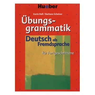 Übungsgrammatik fur Fortgeschrittene