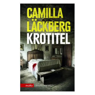 Krotitel - Camilla Läckberg