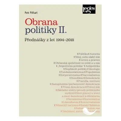 Obrana politiky II. - Přednášky z let 1994-2018 - Pithart Petr